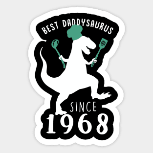 Best Dad 1968 T-Shirt DaddySaurus Since 1968 Daddy Chef Gift Sticker